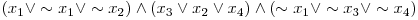  (x_{1} \vee \sim x_{1} \vee \sim x_{2}) \wedge (x_{3} \vee x_{2} \vee x_{4}) \wedge (\sim x_{1} \vee \sim x_{3} \vee \sim x_{4}) 