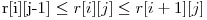 $ r[i][j-1] \le r[i][j] \le r[i+1][j] $