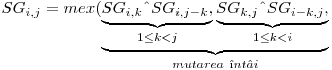 SG_{i,j} = mex( \underbrace{ \underbrace{SG_{i,k} {\mathbin{\char`\^}} SG_{i,j-k},}_{1 \leq k < j} \underbrace{SG_{k,j} {\mathbin{\char`\^}} SG_{i-k,j},}_{1 \leq k < i} }_{mutarea\ \^{i}nt\^{a}i } 