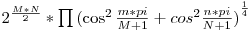  {2}^{\frac{M*N}{2}} * \prod {(\cos^{2}\frac{m*pi}{M+1} + cos^{2}\frac{n*pi}{N+1})}^{\frac{1}{4}} 