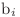  ${b}_{i}$ 