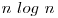 n\ log\ n