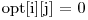  $opt[i][j] = 0$ 