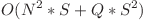  O(N^2 * S + Q * S^2) 