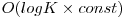 O(log K \times const)