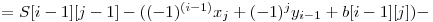  = S[i-1][j-1] - ((-1)^{(i-1)} x_{j} + (-1)^j y_{i-1} + b[i-1][j]) - 