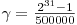 \gamma = \frac{2^{31}-1}{500000}