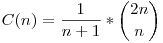  C(n) = \dfrac{1}{n+1} * \dbinom{2n}{n} 