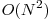  O(N^{2}) 
