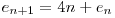  e_{n+1} = 4n + e_{n} 