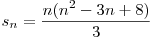  s_{n} = \dfrac{n(n^2 - 3n + 8)}{3} 