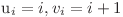  ${u}_{i} = i, {v}_{i} = i + 1$