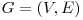  G = (V, E) 