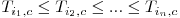  T_{i_{1},c} \le T_{i_{2},c} \le  ... \le T_{i_{n},c} 