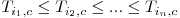  T_{i_{1},c} \le T_{i_{2},c} \le  ... \le T_{i_{n},c} 