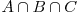  A \cap B \cap C 