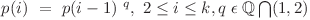 p(i)\ =\ p(i-1)\ ^{q},\ 2 \le i \le k  ,  q \hspace{0.1cm}\epsilon\hspace{0.1cm}\mathbb{Q} \bigcap (1,2)