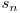  s_{n} 
