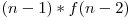 (n-1)*f(n-2)