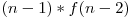 (n-1)*f(n-2)