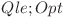 Q &le; Opt
