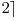 2 \rceil