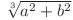  \sqrt[3]{a^2 + b^2} 