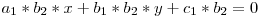 a_1 * b_2 * x + b_1 * b_2 * y + c_1 * b_2 = 0