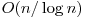O(n/\log n})