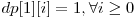  dp[1][i] = 1, \forall i \ge 0 