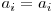 a_i = a_i