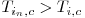  T_{i_{n},c} > T_{i,c} 