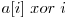 a[i] \hspace{1mm} xor \hspace{1mm} i
