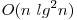 O(n\ lg^2 n)