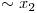  \sim x_{2} 