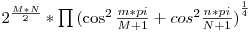  {2}^{\frac{M*N}{2}} * \prod {(\cos^{2}\frac{m*pi}{M+1} + cos^{2}\frac{n*pi}{N+1})}^{\frac{1}{4}} 