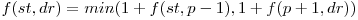 f(st, dr) = min(1 + f(st, p-1), 1 + f(p+1, dr))