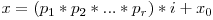 x = (p_1 * p_2 * ...  * p_r)  * i + x_0