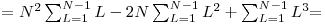 
= \[N^2\sum_{L=1}^{N-1} {L} - 2N\sum_{L=1}^{N-1} {L^2} + \sum_{L=1}^{N-1} {L^3} \] =
