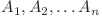 A_1, A_2, \ldots A_n