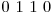 0 \ 1 \ 1 \ 0 