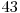  43 