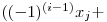  ((-1)^{(i-1)} x_{j} + 