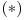  (*) 
