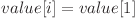  value[i] = value[1] 