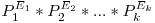 P_{1}^{E_{1}}*P_{2}^{E_{2}}*...*P_{k}^{E_{k}}