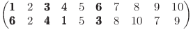 
\left(\begin{matrix}
    \pmb{1} & 2 & \pmb{3} & \pmb{4} & 5 & \pmb{6} & 7 &  8 & 9 & 10 \
    \pmb{6} & 2 & \pmb{4} & \pmb{1} & 5 & \pmb{3} & 8 & 10 & 7 &  9
\end{matrix}\right)
\end{matrix}\right)
