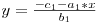 y = \frac{-c_1 - a_1 * x}{b_1}
