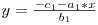 y = \frac{-c_1 - a_1 * x}{b_1}