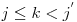  j \le k < j^{'} 